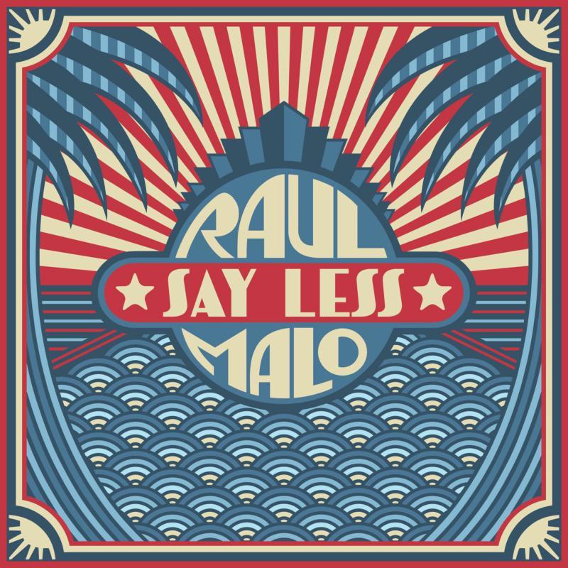 Raul Malo - Say Less - Lp