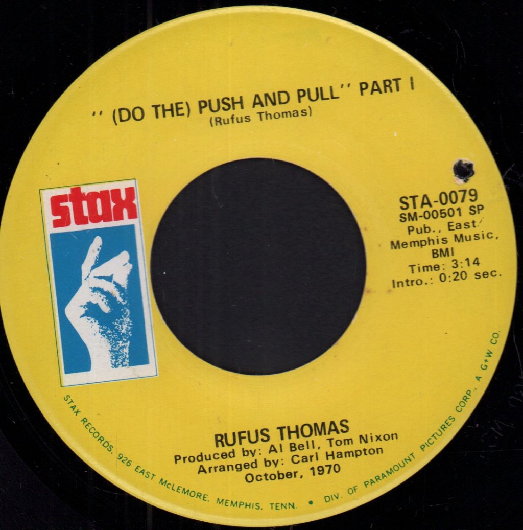 Rufus Thomas - Push And Pull - 7 Inch