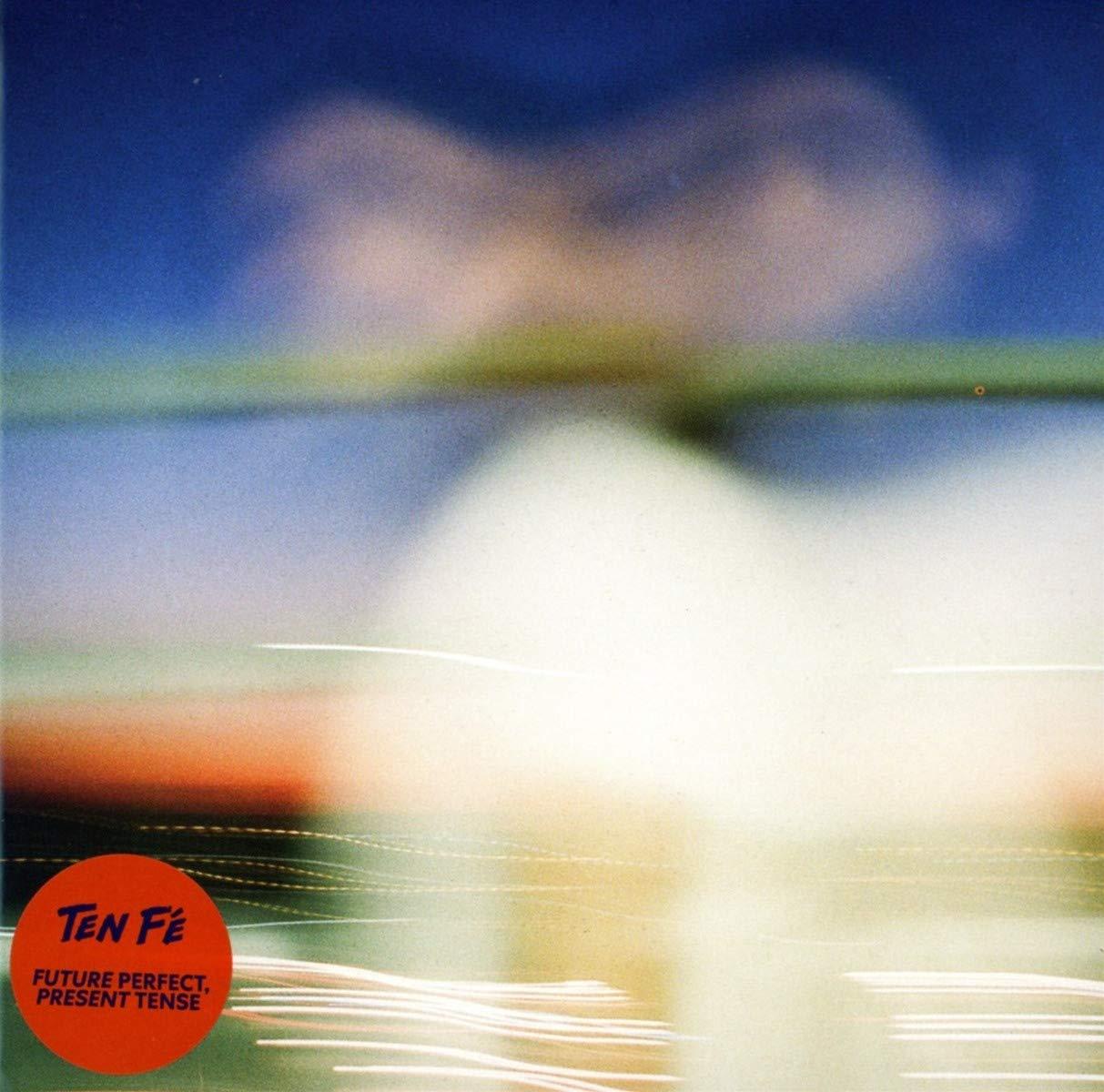Ten Fe - Future Perfect, Present Tense - Cd