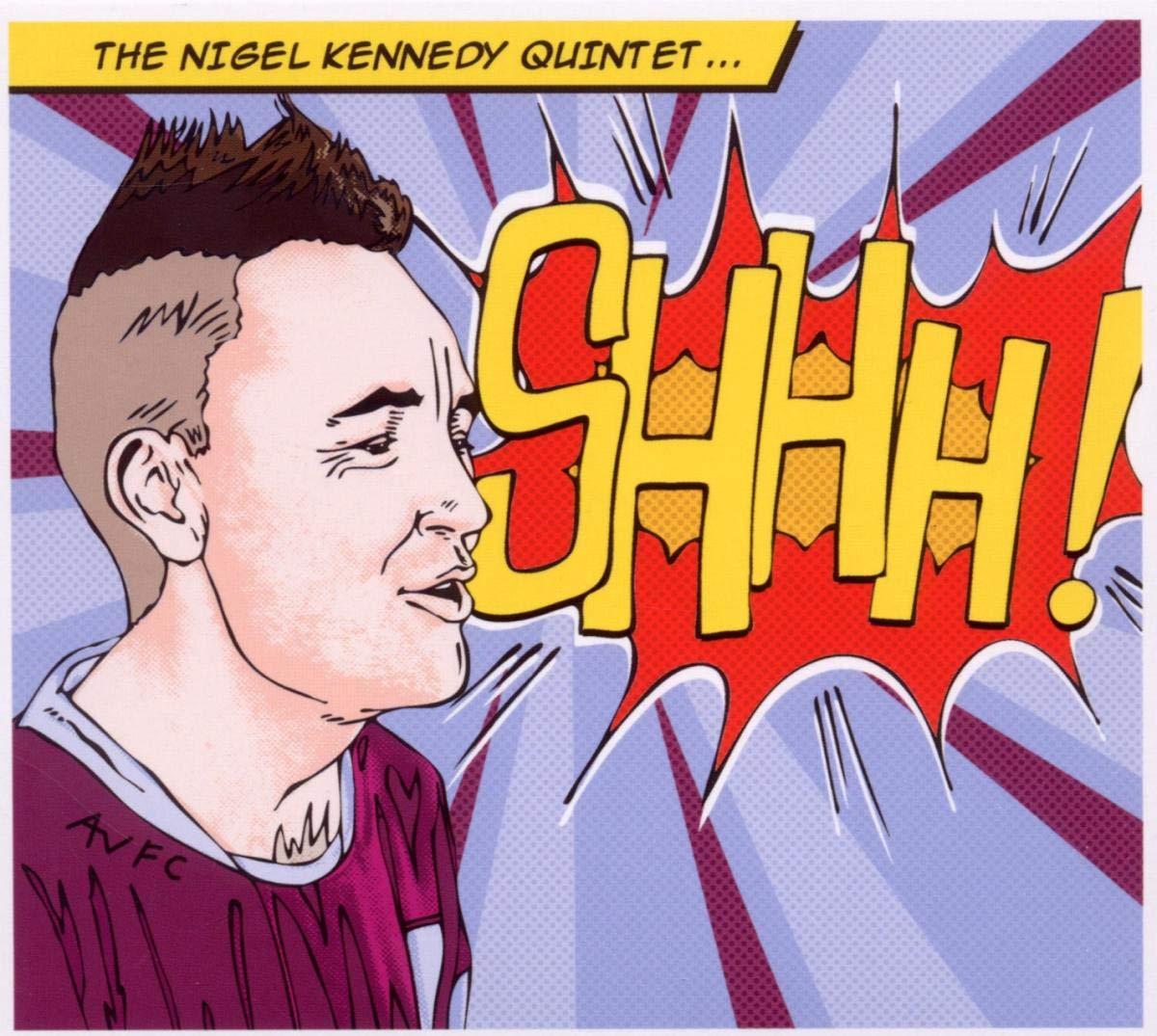 Nigel Kennedy - Shhh! - Cd