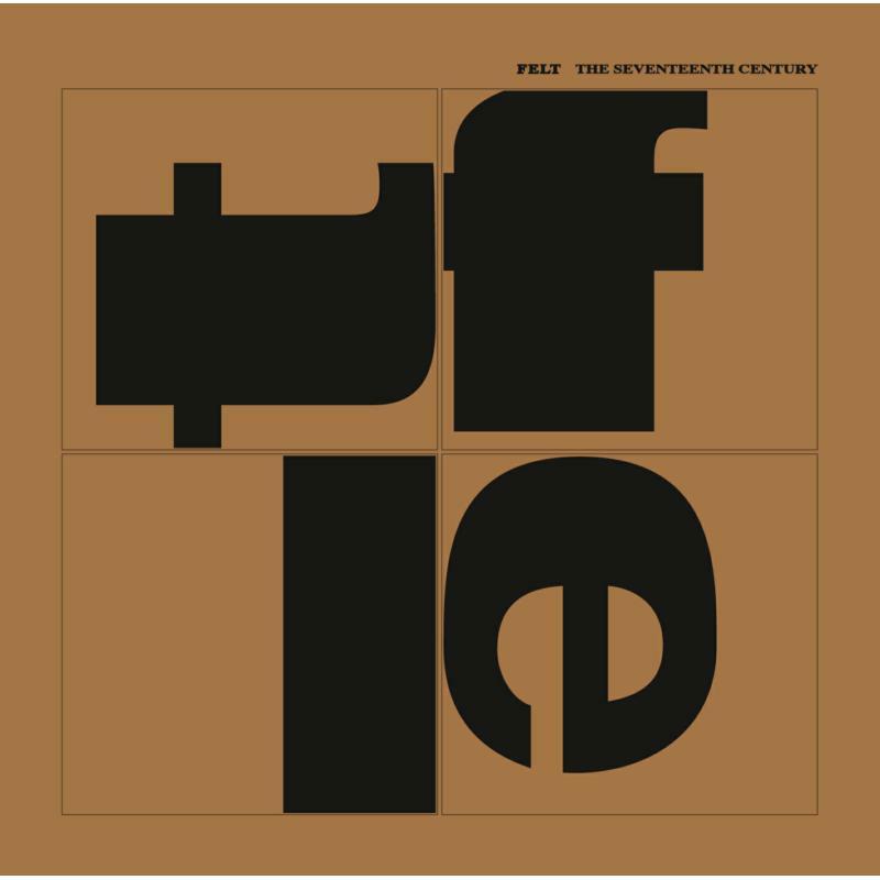 Felt - Seventeenth Century - Cd