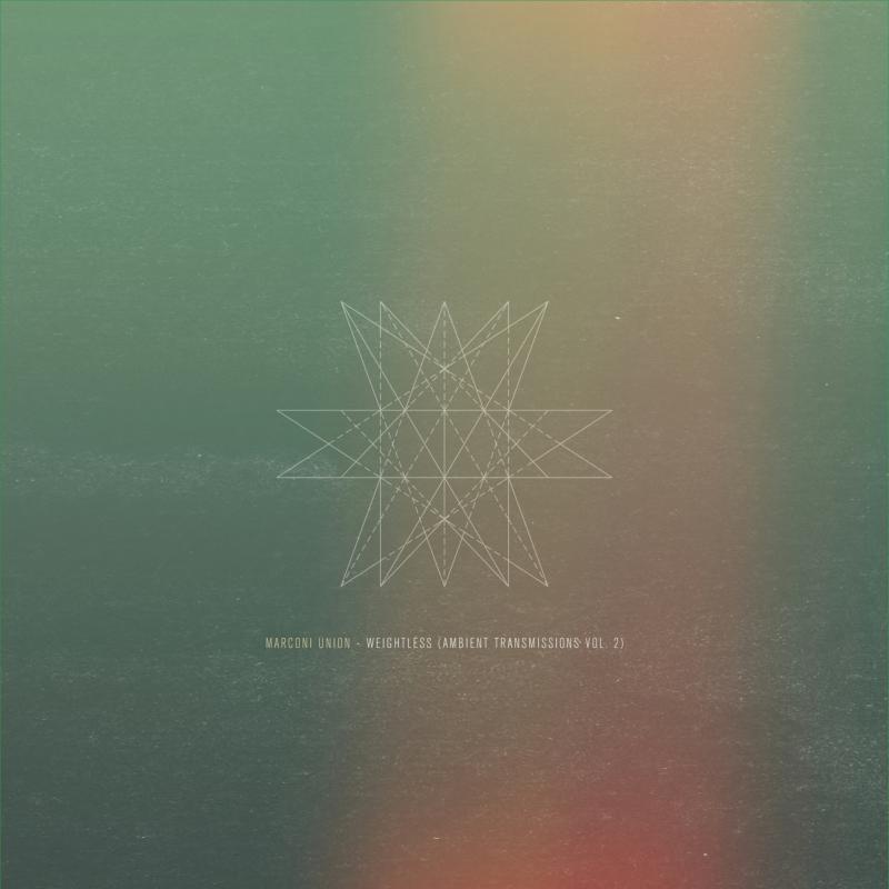 Marconi Union - Weightless (Ambient Transmissions Vol.2) - Lp
