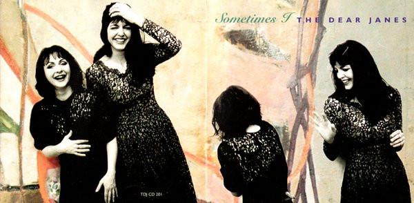 Dear Janes - Sometimes I - Cd