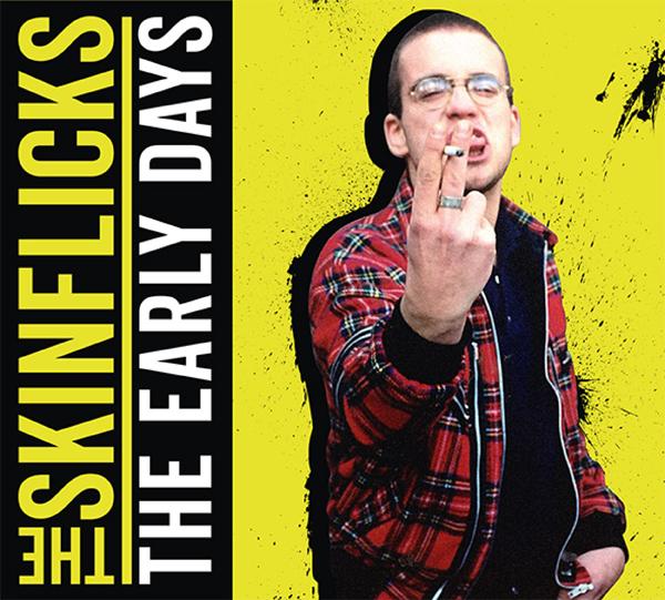 Skinflicks - Early Days - Cd
