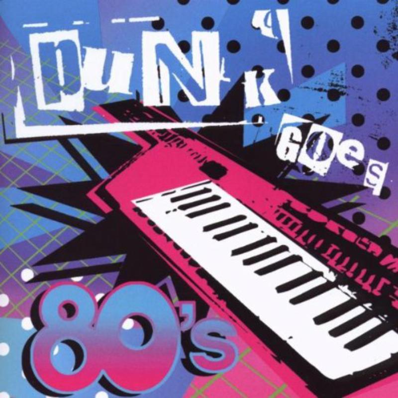 Various Artists - Punk Goes 80's - Cd