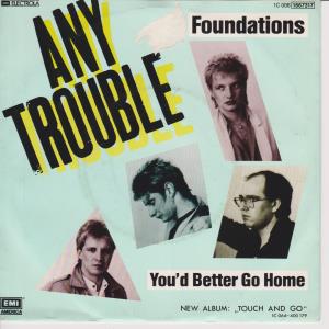 Any Trouble - Foundations - 7 Inch