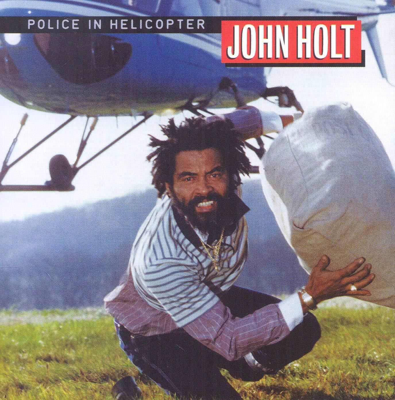 John Holt - Police In Helicopter - Lp