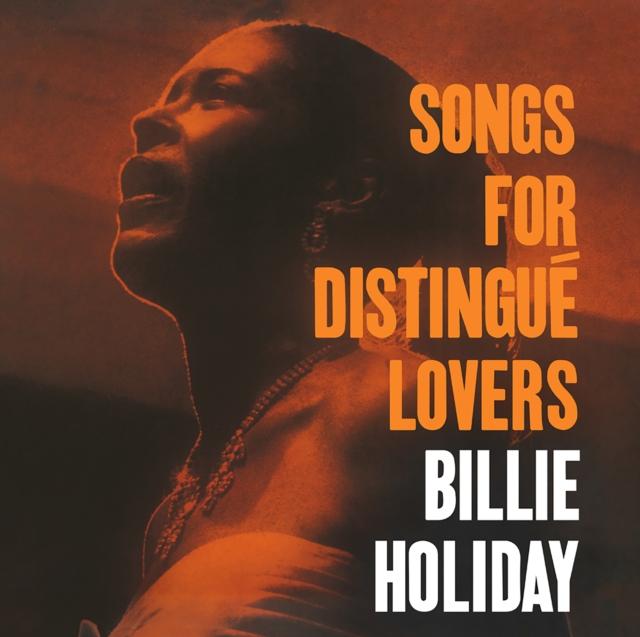 Billie Holiday - Songs For Distingue Lovers (Limited Edition) (Orange Vinyl) - Lp
