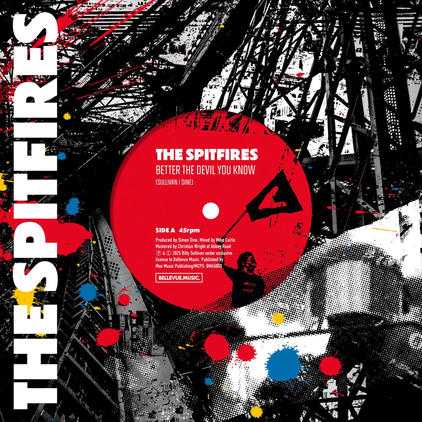 Spitfires - Better the Devil You Know / A Man Out of Time - 7 Inch