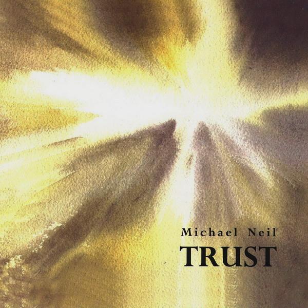 Michael Neil - Trust - Cd