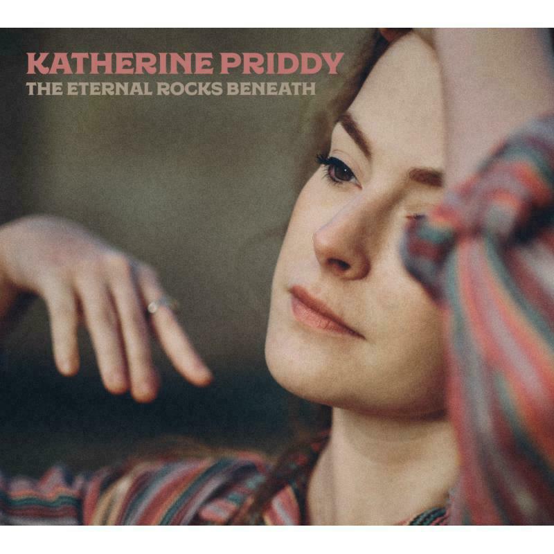Katherine Priddy - Eternal Rocks Beneath - Cd