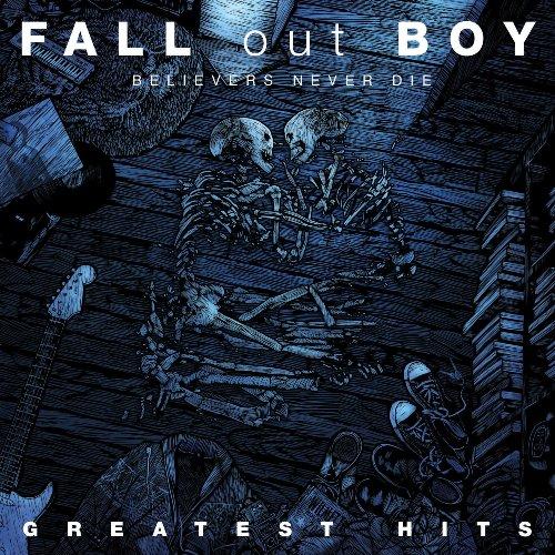 Fall Out Boy - Believers Never Die: Greatest Hits - Cd