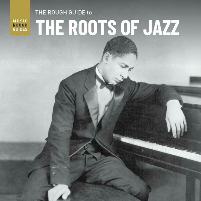 Various Artists - Rough Guide To the Roots of Jazz - Cd