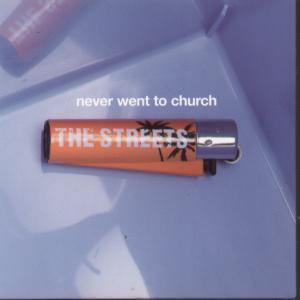 Streets (mike skinner) - Never Went To Church - Cd