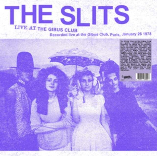 Slits - Live At the Gibus Club - Lp