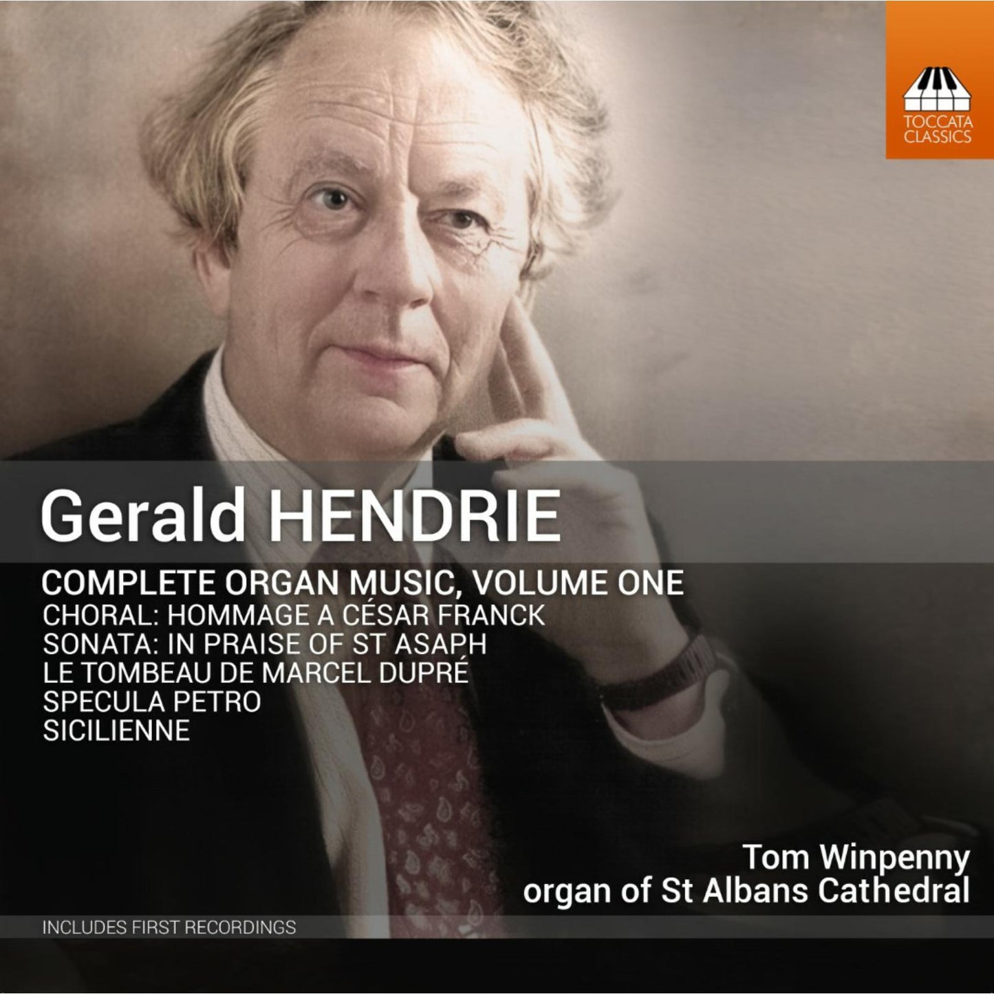 Tom Winpenny - Gerald Hendrie: Complete Organ Music, Vol. 1 - Cd