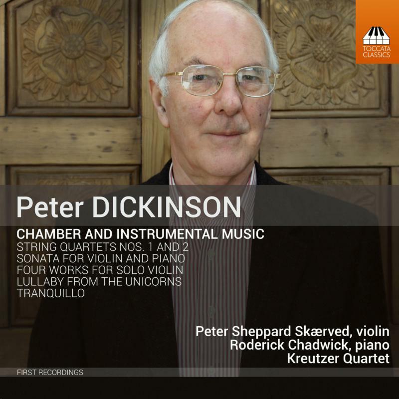 Kreutzer Quartet - Peter Dickinson: Chamber & Instrumental Music - Cd