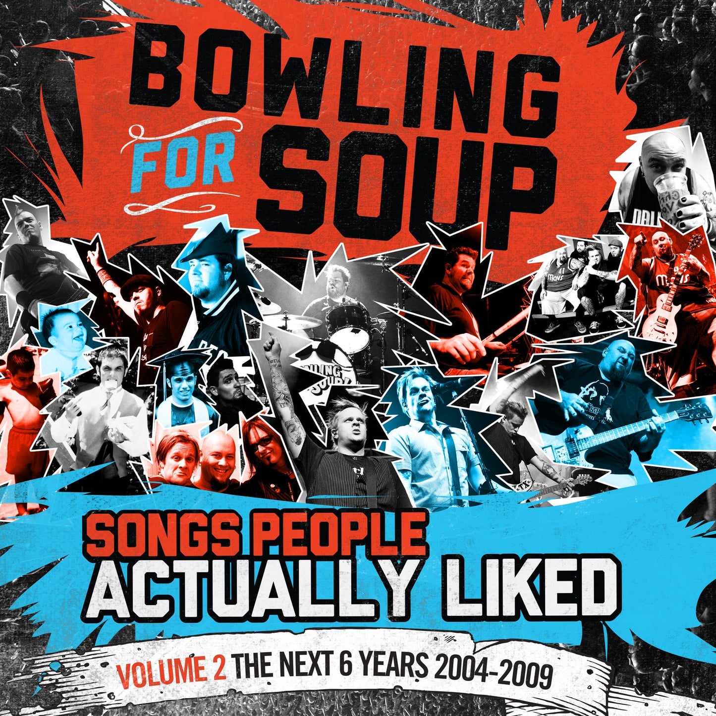 Bowling For Soup - Songs People Actually Liked Volume 2: the Next 6 Years 2004-2009 - Cd