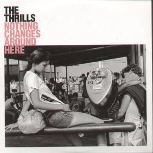 Thrills (Irish) - Nothing Changes Around Here - Cd