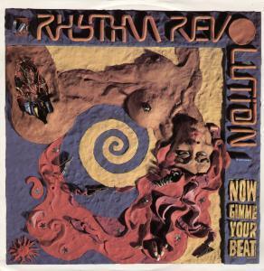 Rhythm Revolution - Now Gimme Your Beat - 12 Inch