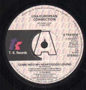 Usa-European Connection - Come Into My Heart/Good Loving - 7 Inch