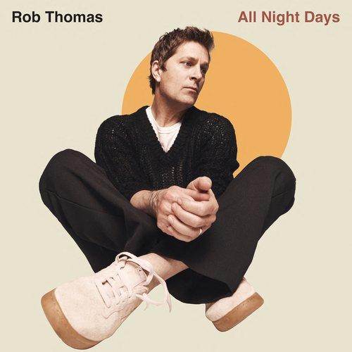 Rob Thomas - All Night Days - Lp