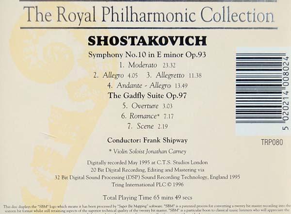 Royal Philharmonic Orchestra, Frank Shipway - Shostakovich - Symphony No.10 In E Minor Op.93 / Excerpt From The Gadfly Suite Op.97 - Cd
