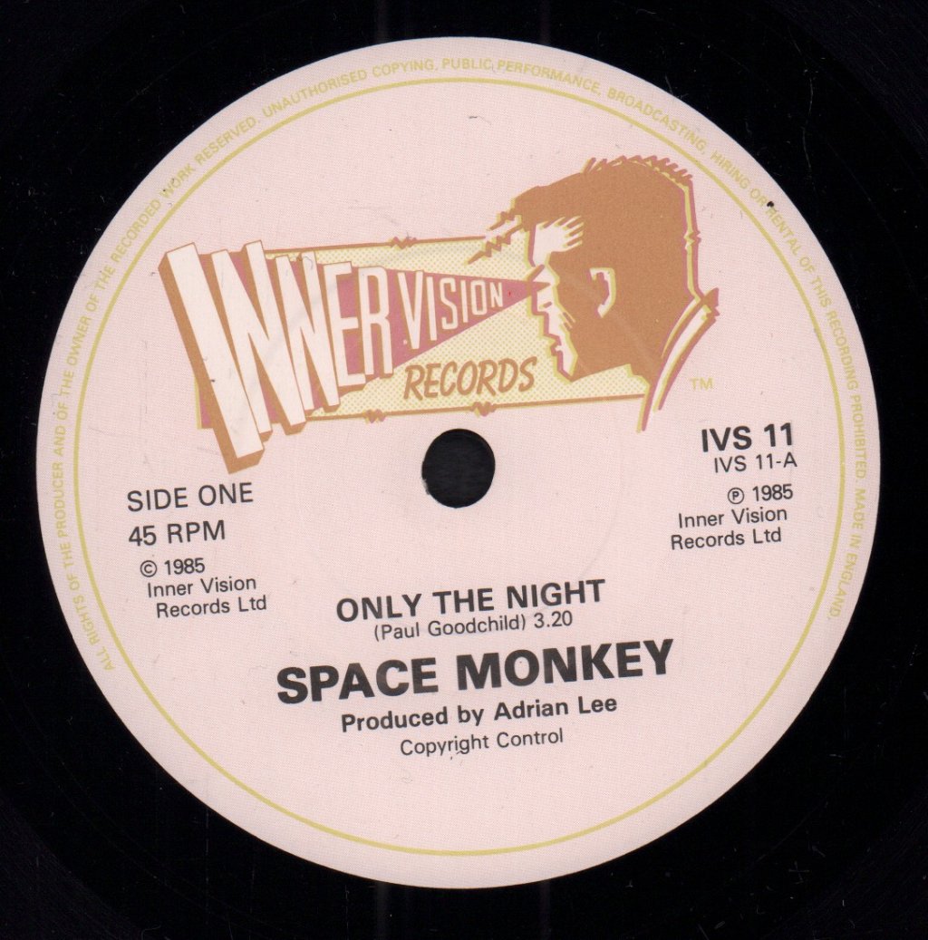 Space Monkey - Only The Night - 7 Inch