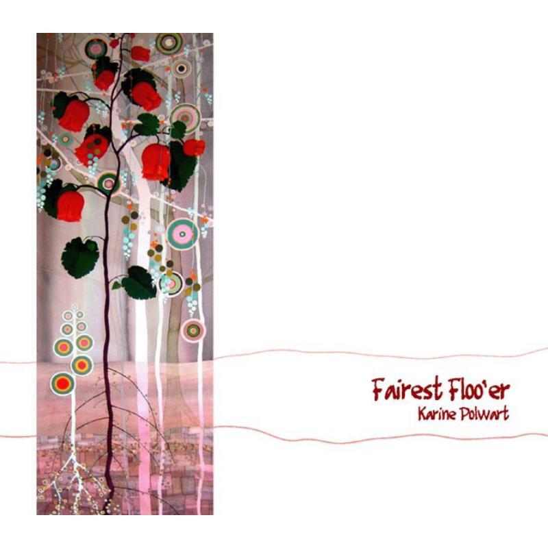 Karine Polwart - Fairest Floo'er - Cd