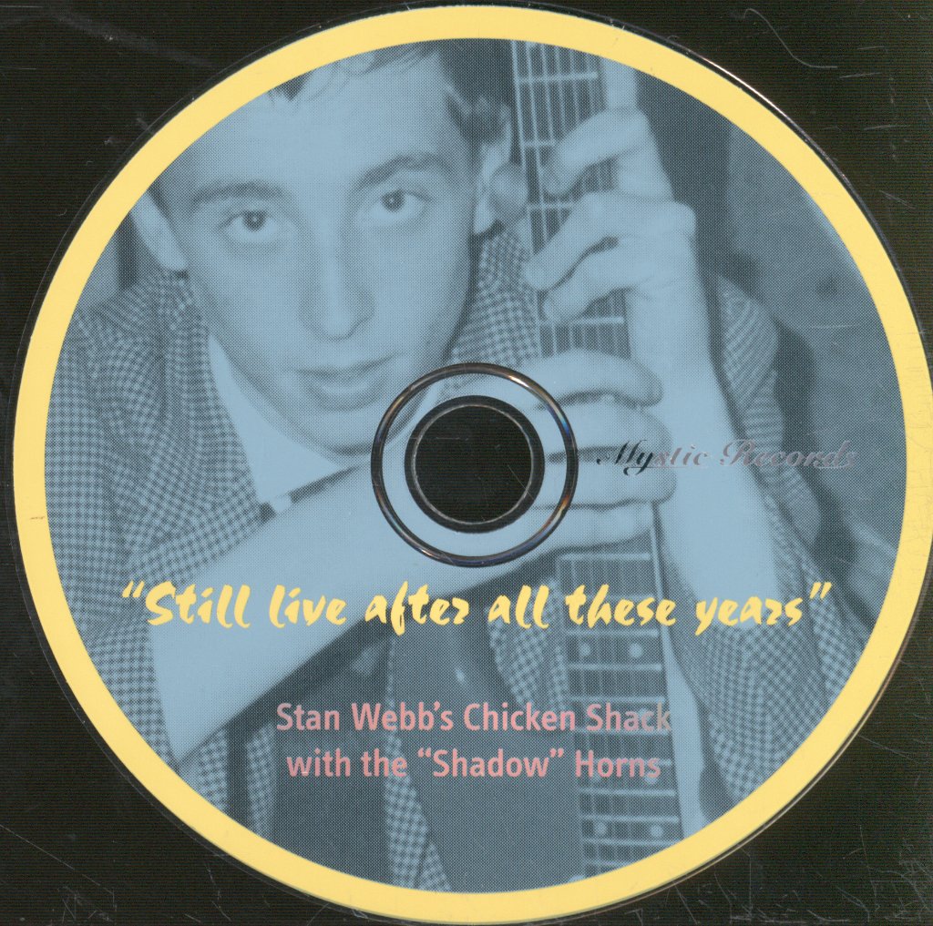 Stan Webb's Chicken Shack - Still Live After All These Years - Cd