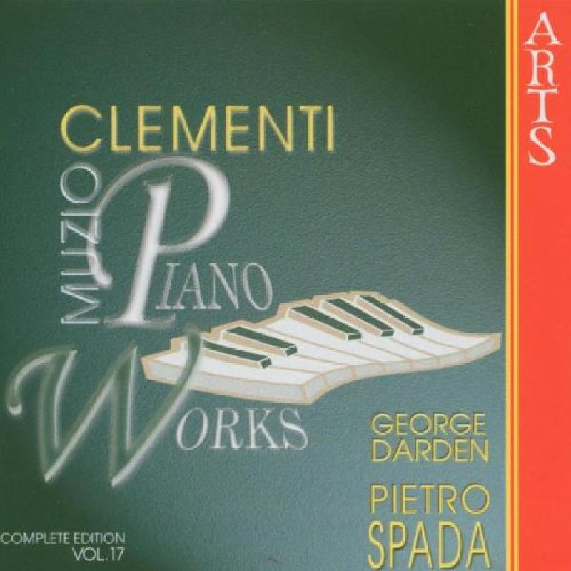 Pietro Spada - Muzio Clementi: Piano Works, Vol. 17 - Cd