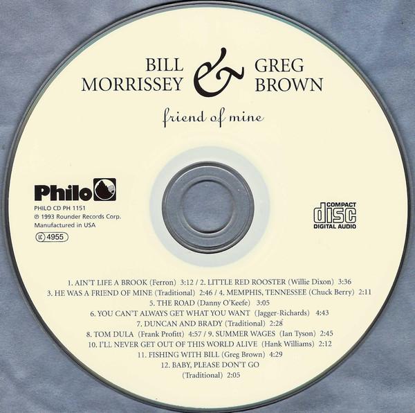 Bill Morrissey and Greg Brown - Friend Of Mine - Cd