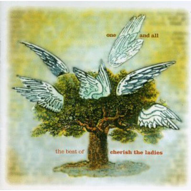Cherish The Ladies - One and All: the Best of Cherish the Ladies - Cd