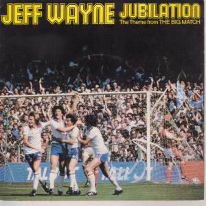 Jeff Wayne - Jubilation - 7 Inch