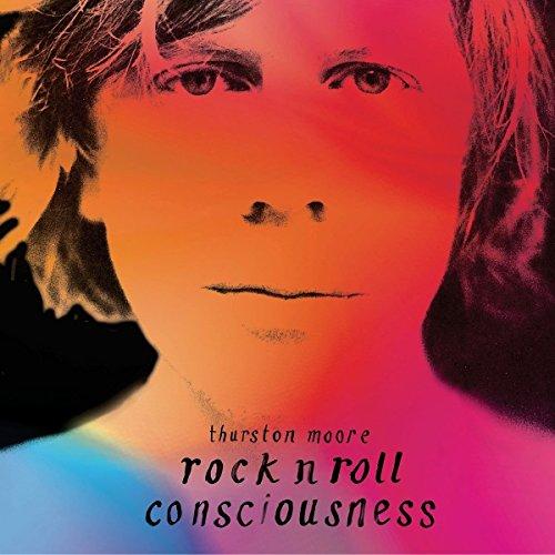Thurston Moore - Rock 'n' Roll Consciousness - Double Lp