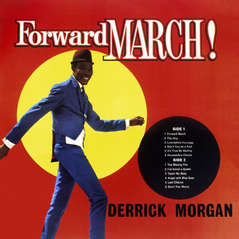 Derrick Morgan - Forward March & the Best of Derrick Morgan (Expanded 2cd Edition) - Double Cd
