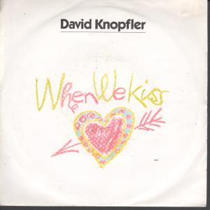 David Knopfler - When We Kiss - 7 Inch