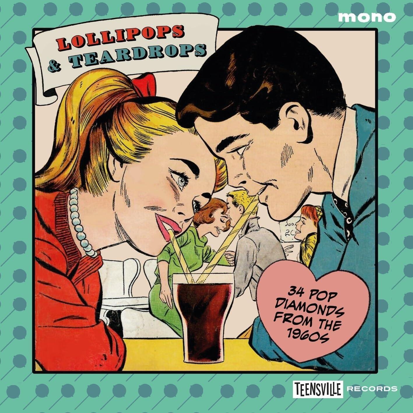Various Artists - Lollipops & Teardrops (34 Pop Diamonds From the 1960s) - Cd