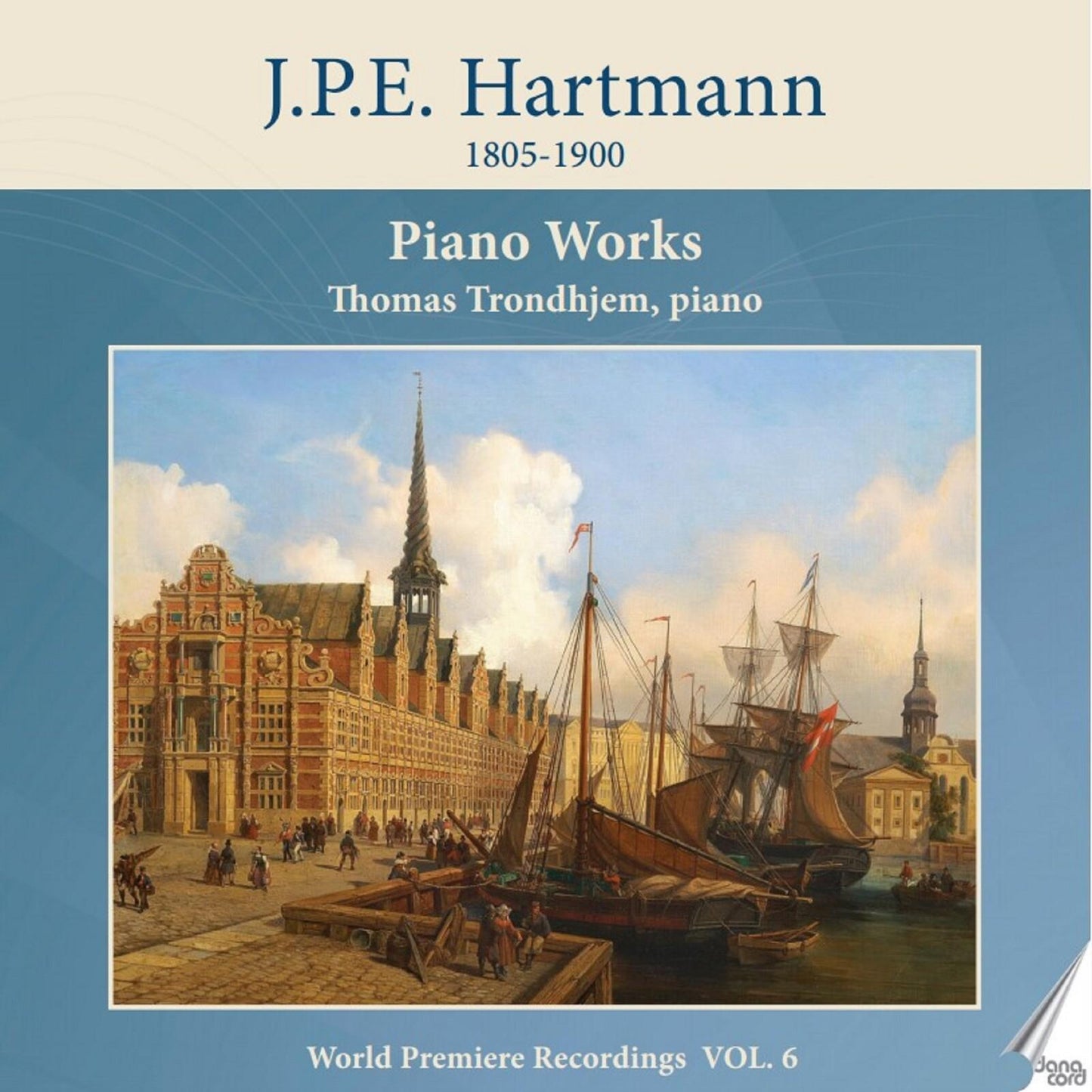 Thomas Trondhjem - J. P. E. Hartmann: Piano Works, Vol. 6 - Cd