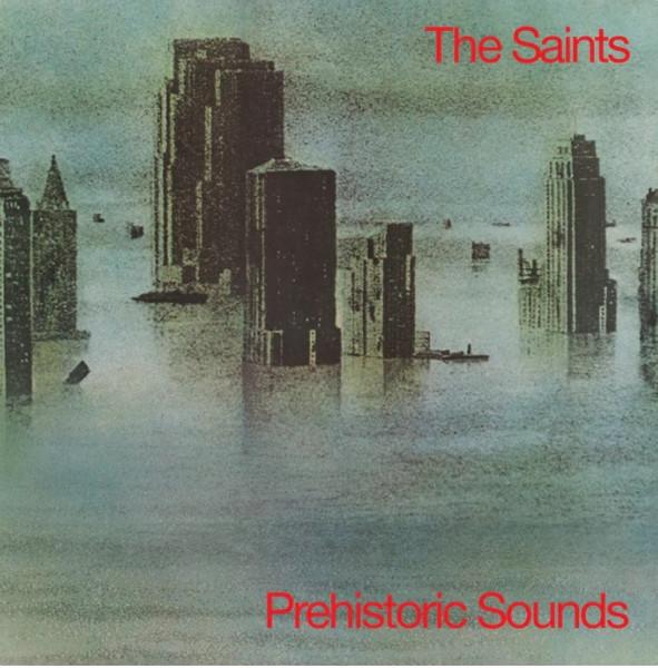 Saints - Prehistoric Sounds - Lp