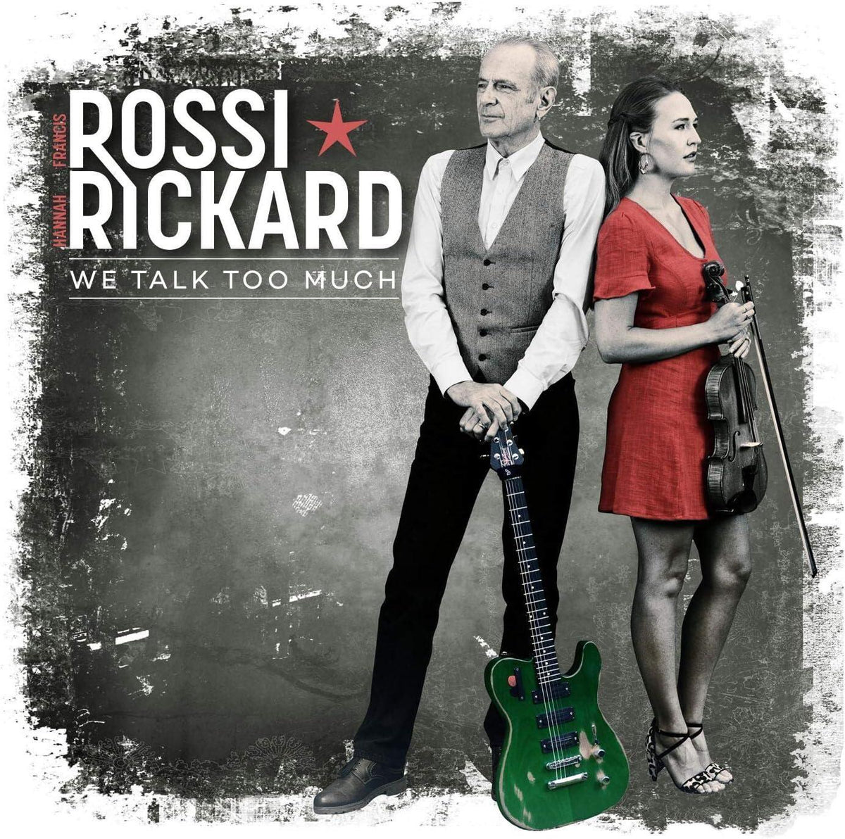 Francis Rossi & Hannah Rickard - We Talk Too Much - Lp