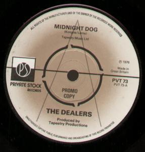 Dealers (70'S Group) - Midnight Dog - 7 Inch