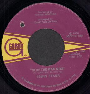 Edwin Starr - Stop The War Now - 7 Inch