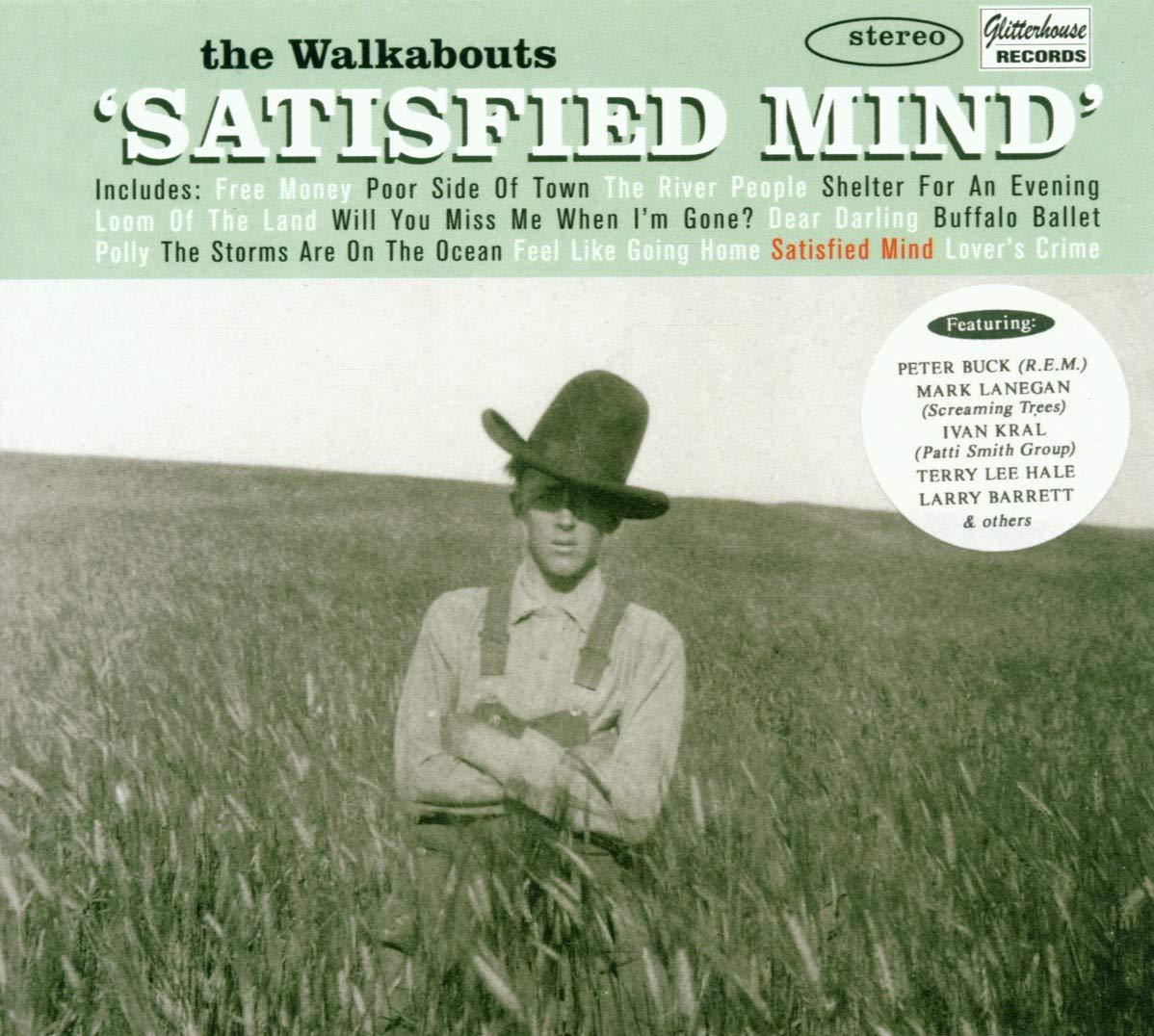 Walkabouts - Satisfied Mind - Cd