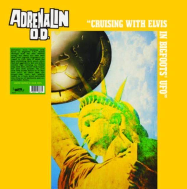 Adrenalin Od - Cruising With Elvis In Bigfoots' U.f.o. - Lp