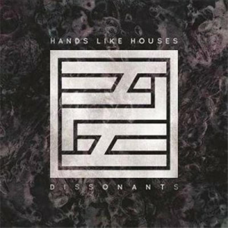 Hands Like Houses - Dissonants - Cd