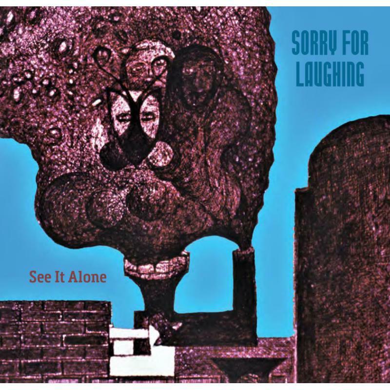 Sorry For Laughing - See It Alone - Cd