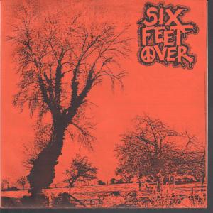 Six Feet Over - Abusive Confinement - 7 Inch