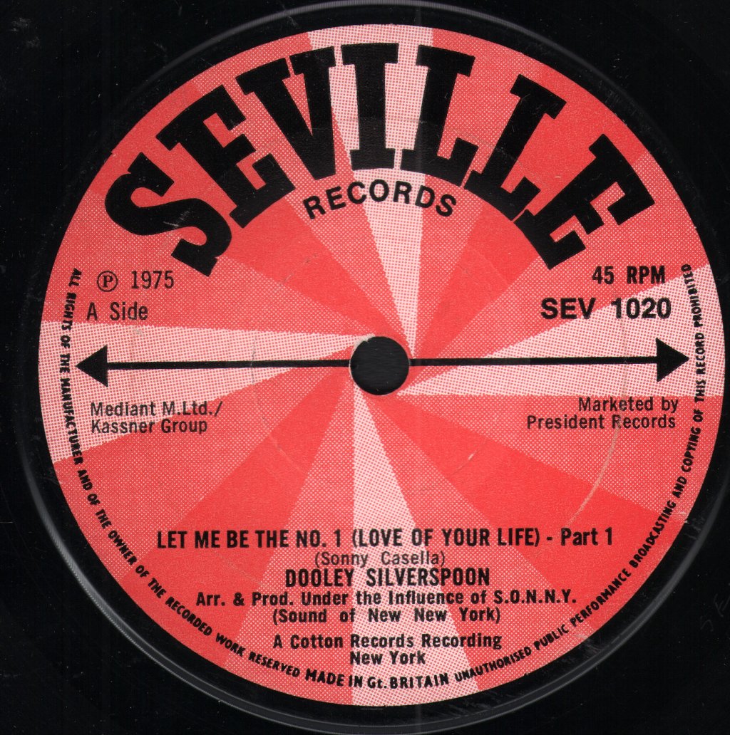 Dooley Silverspoon - Let Me Be The No. 1 Love Of Your Life - 7 Inch