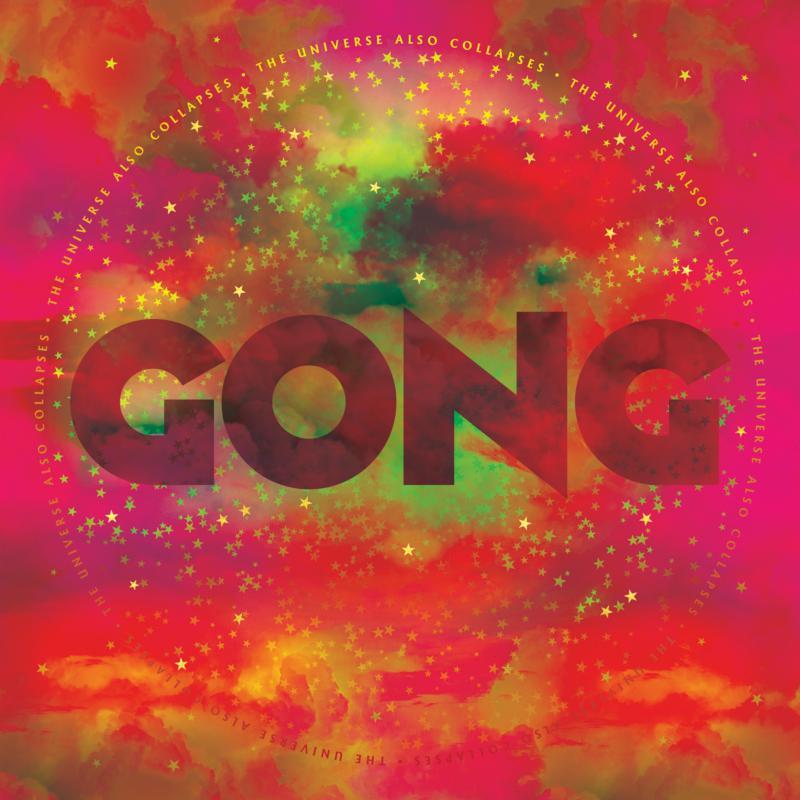 Gong - Universe Also Collapses - Cd